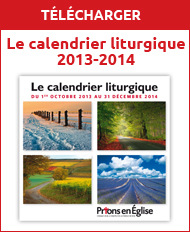 Le calendrier liturgique 2013-2014