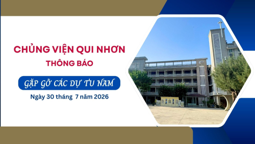 Thông báo từ Chủng viện Qui Nhơn: Ngày gặp gỡ các dự tu nam