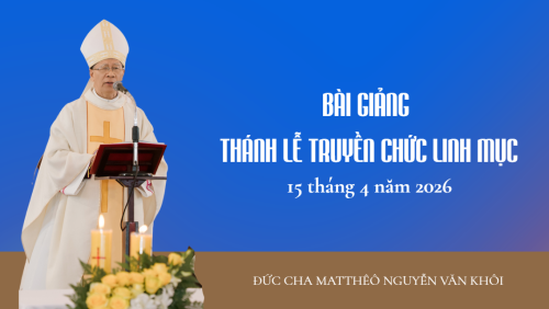 Đức cha Matthêô || Bài giảng Thánh lễ truyền chức linh mục Giáo phận Qui Nhơn năm 2026