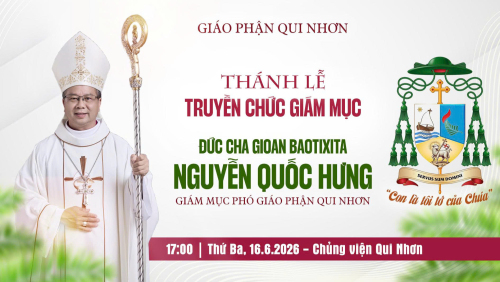 Thánh lễ Truyền chức Giám mục Phó Giáo phận Qui Nhơn ngày 16 tháng 6 năm 2026