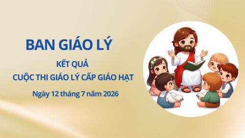 Kết quả cuộc thi giáo lý cấp giáo hạt vào ngày 12 tháng 7 năm 2026